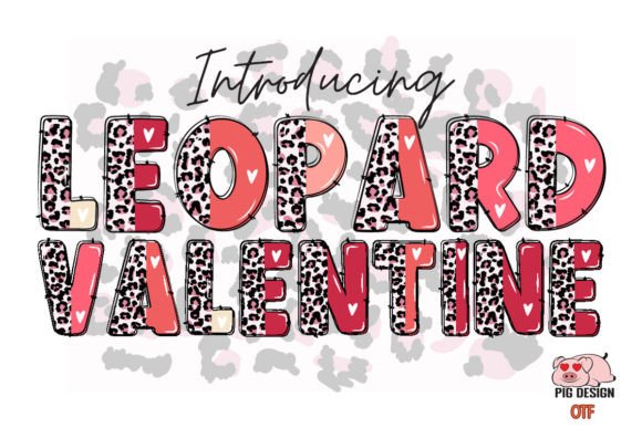 Leopard Valentine: A Playful Font for Bold Designs